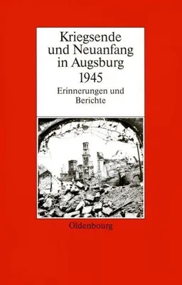 Immagine prodotto di Kriegsende und Neuanfang in Augsburg 1945