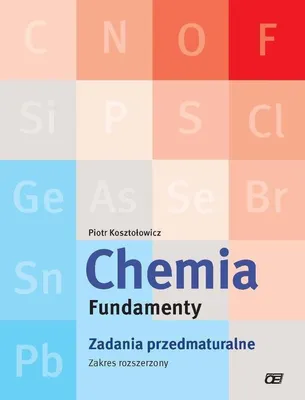 Produktbild von Chemia Fundamenty Zadania przedmaturalne Zakres rozszerzony