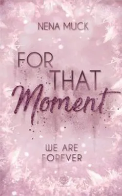 Produktbild von For That Moment (Band 3)