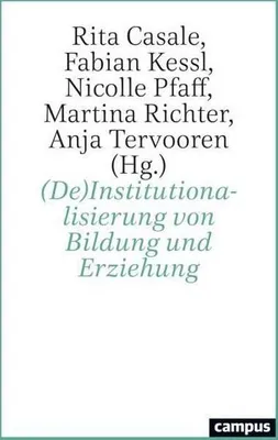 Obrázok produktu pre (De)Institutionalisierung von Bildung und Erziehung