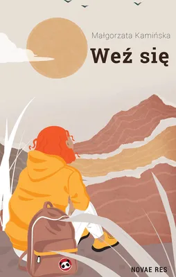 Image de Weź się - Małgorzata Kamińska, powieść obyczajowa