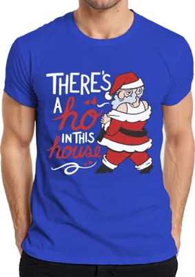 Produktbild von There's a ho in this house Santa - Weihnachten Weihnachtsgeschenk Christmas Herren T-Shirt, Blau, XXL