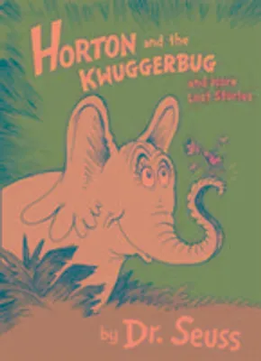 Immagine prodotto di Horton and the Kwuggerbug and More Lost Stories