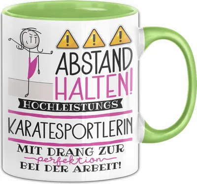 Produktbild von Karatesportlerin Tasse Geschenk Lustig Abstand Halten Hochleistungs-Karatesportlerin Mit Drang Zur Perfektion Bei Der Arbeit (Grün)
