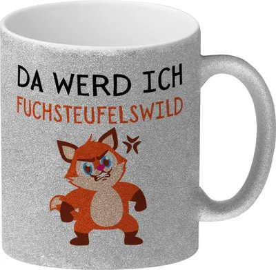 Produktbild von Fuchs Glitzer-Kaffeebecher mit Spruch Da werd Ich Fuchsteufelswild