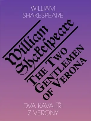 Obrázek produktu pro Dva kavalíři z Verony. The two gentlemen of Verona | William Shakespeare