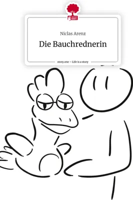 Produktbild von Die Bauchrednerin. Life is a Story - story.one