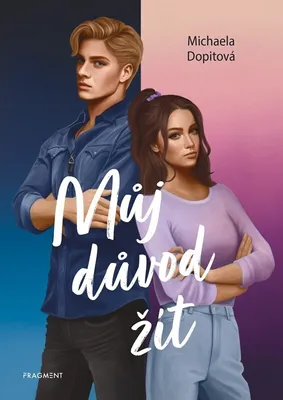 Image de Můj důvod žít | Michaela Dopitová