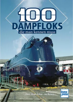 Image de 100 Dampfloks, die man kennen muss