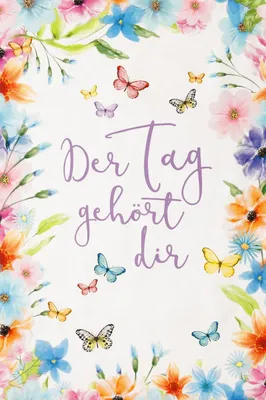 Produktbild von Geschirrtuch Der Tag gehört Dir, Geschirrtücher Mitbringsel Geschenkidee Blumen