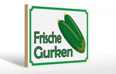 Produktbild von Holzschild Hinweis 30x20cm frische Gurken Verkauf Hofladen