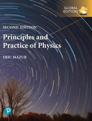Obrázok produktu pre Principles & Practice of Physics, Volume 1 (Chs. 1-21), Global Edition