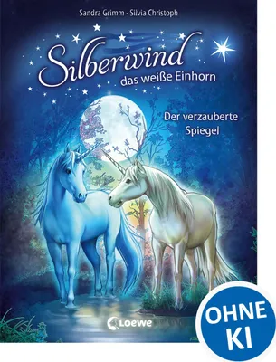 Produktbild von Silberwind, das weiße Einhorn - Der verzauberte Spiegel