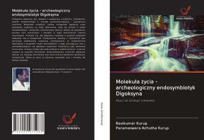 Produktbild von Moleku¿a ¿ycia - archeologiczny endosymbiotyk Digoksyna