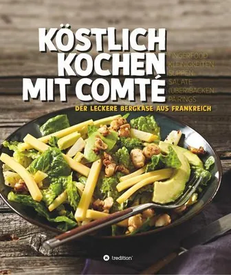 Produktbild von Köstlich Kochen Mit Comté