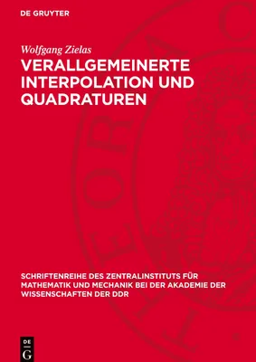 Produktbild von Verallgemeinerte Interpolation und Quadraturen