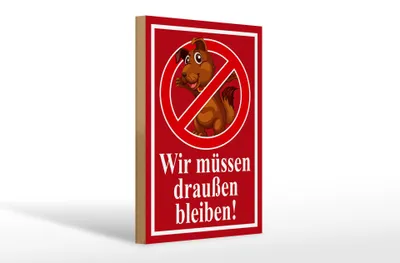 Produktbild von Holzschild Hinweis 20x30cm Wir müssen draußen bleiben