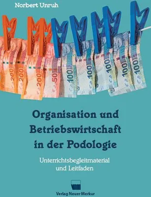Produktbild von Organisation und Betriebswirtschaft in der Podologie