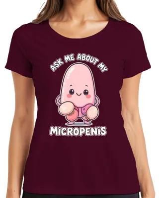 Obrázok produktu pre Tričko s potlačou "Ask Me About My Micropenis" (Spýtajte sa ma na môj mikropenis), značka Lustig Kawaii, darček, párty, provokácia, dámske, bordó, veľkosť S