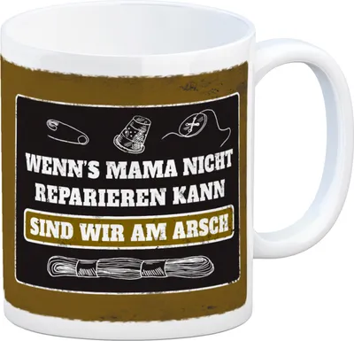 Produktbild von Kaffeebecher mit Spruch: Wenn Mama es nicht reparieren ... Becher Tasse