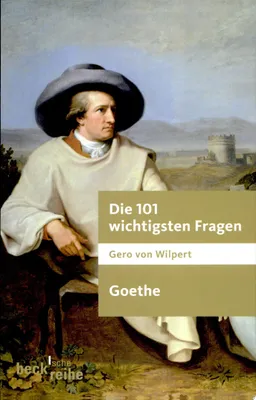 Produktbild von Die 101 wichtigsten Fragen. Goethe