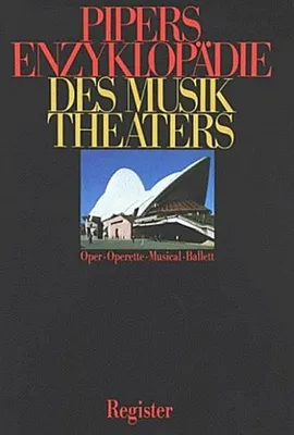 Obrázek produktu pro Pipers Enzyklopädie des Musiktheaters - Registerband