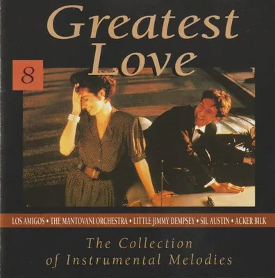 Produktbild von Greatest Love 8 - Die Sammlung der Instrumentalmelodien