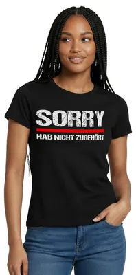 Produktbild von Spreadshirt Sorry Hab Nicht Zugehört Bürohumor Frauen T-Shirt, L, Schwarz