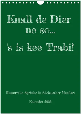 Produktbild von Humorvoller Mundartkalender Sachsen (Wandkalender 2026 DIN A4 hoch), CALVENDO Monatskalender