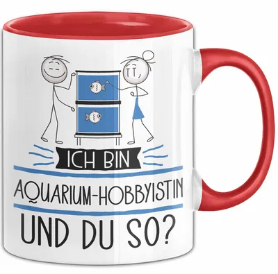 Produktbild von Aquarium-Hobbyistin Tasse Geschenk Ich Bin Aquarium-Hobbyistin Und Du So Geschenkidee Lustiger Spruch Becher (Rot)