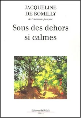 Image de Sous des dehors calmes