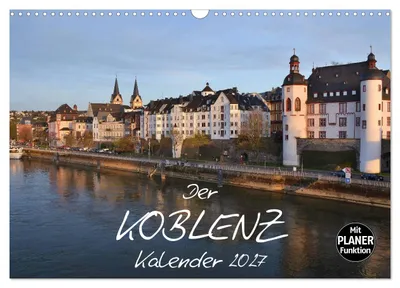 Produktbild von Der Koblenz Kalender (Wandkalender 2027 DIN A3 quer), CALVENDO Monatskalender