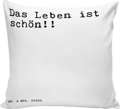Produktbild von Mr. & Mrs. Panda Sofakissen Das Leben ist schön!!... - Weiß - Geschenk, Gemütliches Kissen, Spruch, Sprüche Weisheiten Zitate Lustig Weisheit Worte, Motivation, 40x40
