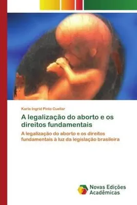 Produktbild von A legalização do aborto e os direitos fundamentais