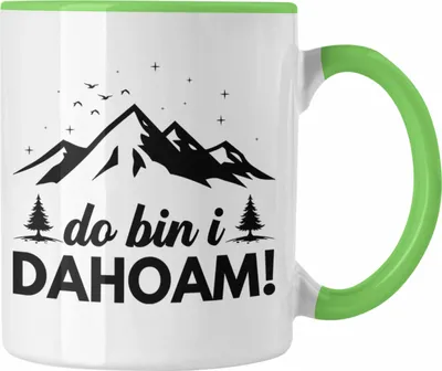 Produktbild von Trendation - Wandern Tasse Geschenk Do Bin I Dahoim Geschenk Berge Wanderer Geschenkidee (Grün)