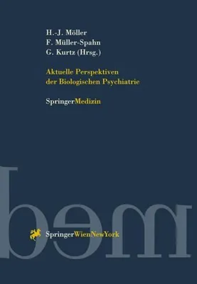 Obrázek produktu pro Aktuelle Perspektiven der Biologischen Psychiatrie