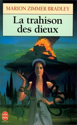 Image de Bradley Marion Zimmer - La trahison des dieux