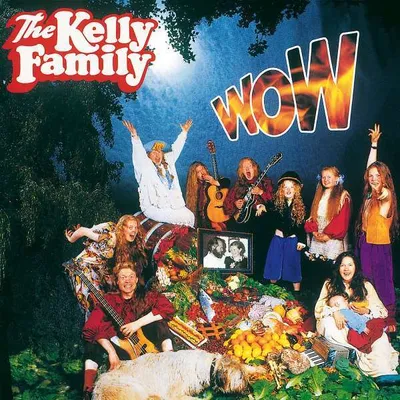 Obrázek produktu pro The Kelly Family: Wow - - (CD / Titel: Q-Z)