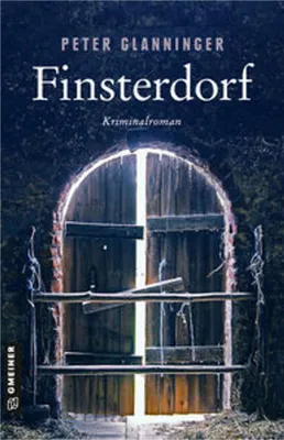 Obrázok produktu pre Glanninger, P: Finsterdorf