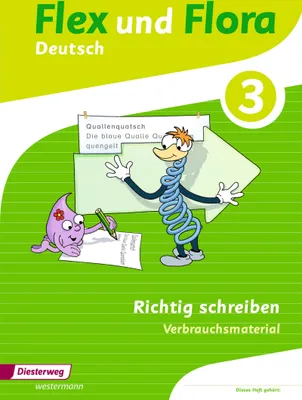 Produktbild von Flex und Flora 3. Heft Richtig schreiben: Verbrauchsmaterial