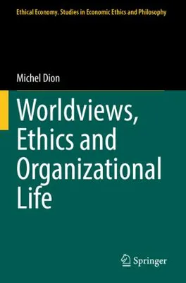 Produktbild von Worldviews, Ethics and Organizational Life