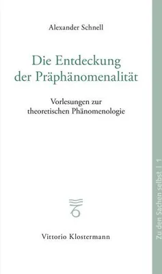 Produktbild von Die Entdeckung der Präphänomenalität