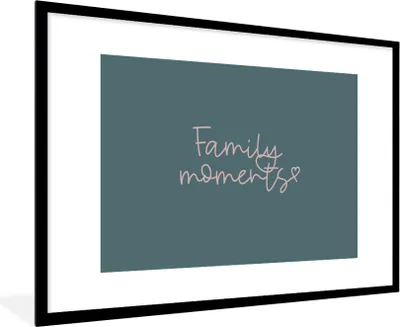 Produktbild von MuchoWow® Gerahmtes Poster Zitate - Sprichwörter - Familienmomente 90x60 cm - Poster mit Schwarzem Bilderrahmen Wandposter Rahmen Foto Bilder - Wanddekoration - Fotos