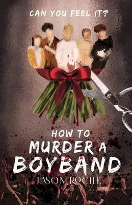 Image de How to Murder a Boyband