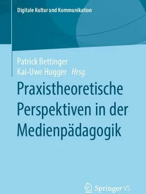 Produktbild von Praxistheoretische Perspektiven in der Medienpädagogik