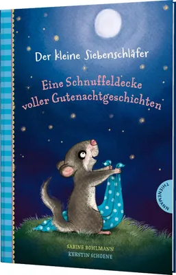 Produktbild von Der kleine Siebenschläfer: Eine Schnuffeldecke voller Gutenachtgeschichten