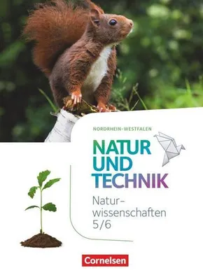 Obrázek produktu pro Natur und Technik - Naturwissenschaften 5./6. Schuljahr- Nordrhein-Westfalen - Schülerbuch