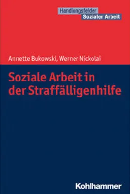 Produktbild von Soziale Arbeit in der Straffälligenhilfe