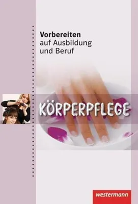 Obrázek produktu pro Vorbereiten auf Ausbildung und Beruf. Körperpflege. Schülerbuch
