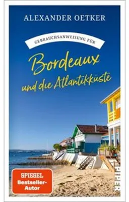 Produktbild von Gebrauchsanweisung für Bordeaux und die Atlantikküste
